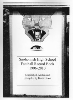 Snohomish High School Football Record Book 1906-2010